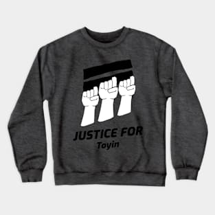 Justice For Toyin, Oluwatoyin Salau Crewneck Sweatshirt